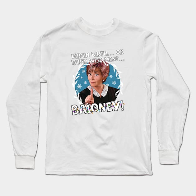 Judge Judy - 3 wise men Baloney Long Sleeve T-Shirt by BanyakMau